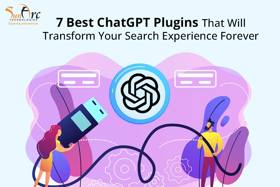 Best ChatGPT Plugins That Will Transform Your Search Experience Forever