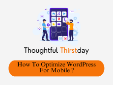 7 Result-Driven Strategies To Optimize WordPress For Mobile Devices