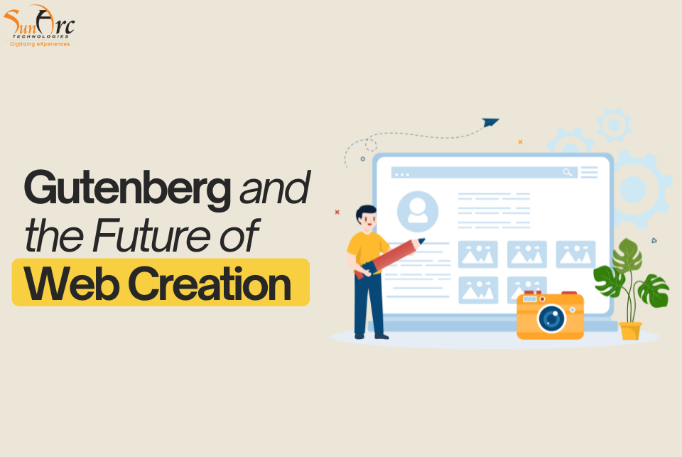 Gutenberg and the Future of Web Creation