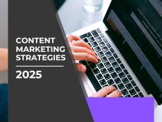How to Create a Winning Content Marketing Strategy for 2025?
