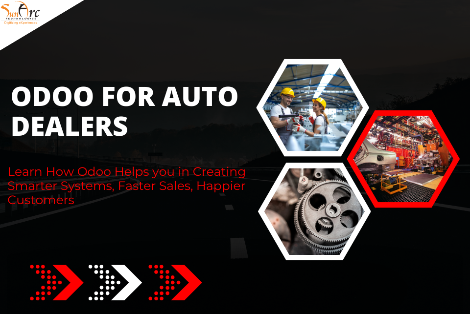 Odoo ERP for Automobile | SunArc Technologies