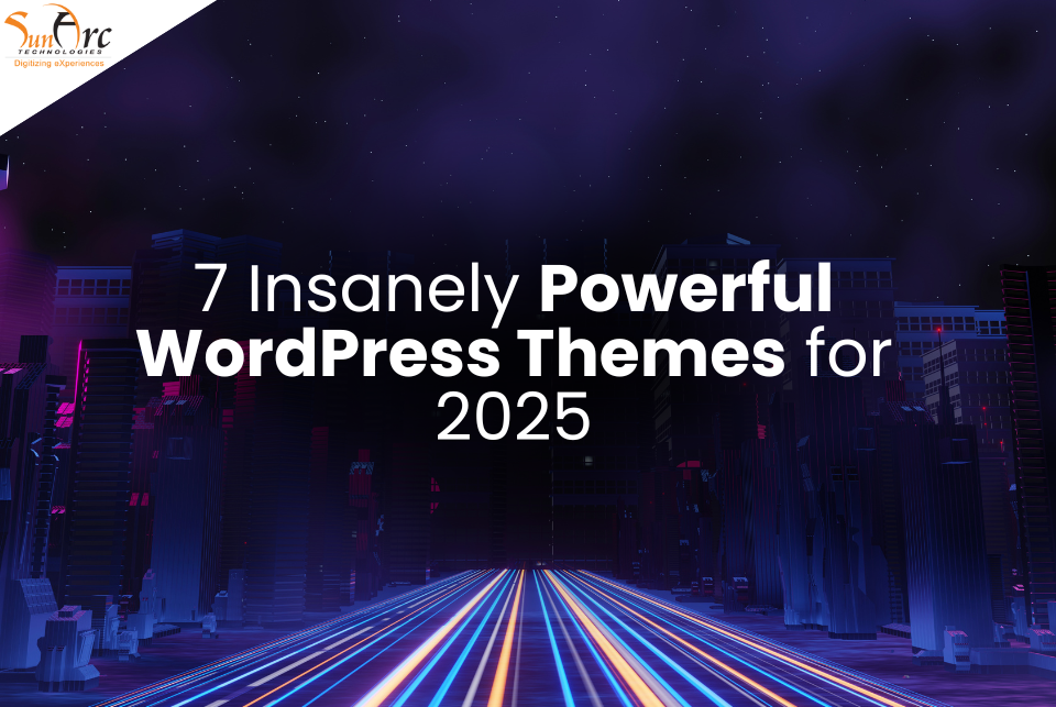 Wordpress themes for 2025 | SunArc Technologies