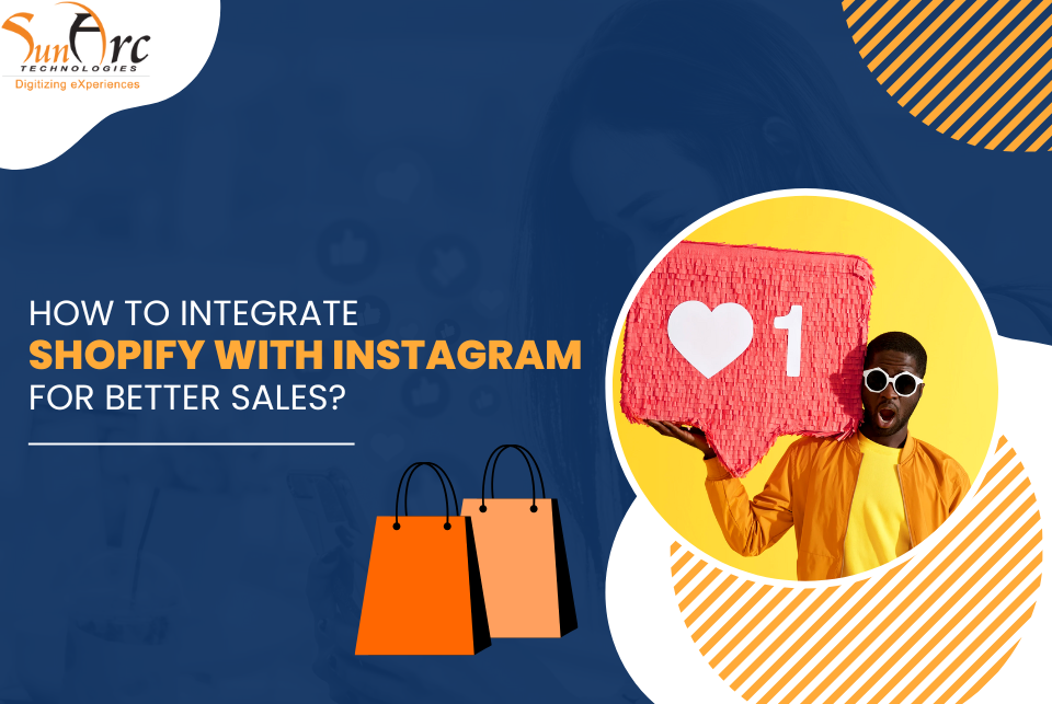 Shopify with Instagram | SunArc Technologies Shopify with Instagram