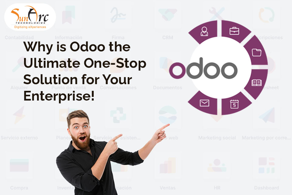 Odoo the Ultimate One-Stop Solution for Your Enterprise | SunArc Technologies Odoo the Ultimate One-Stop Solution for Your Enterprise