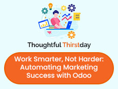 Work Smarter, Not Harder: Automating Marketing Success with Odoo