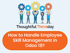 How to Handle Employee Skill Management in Odoo 18