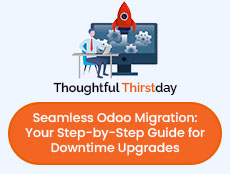 Seamless Odoo Migration: Your Step-by-Step Guide for Downtime Upgrades