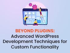 Advanced WordPress Development Techniques